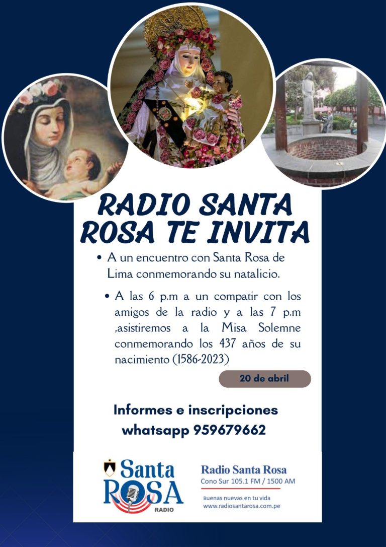 Radio Santa Rosa te invita a un encuentro con Santa Rosa de Lima
